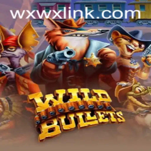 Unleash Your Skills in the Thrilling World of WildBullets