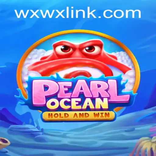 Dive into Adventure with PearlOcean: A Deep-Sea Exploration at WXWX.COM